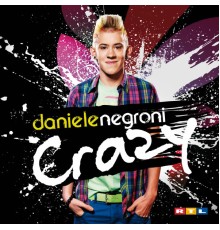 Daniele Negroni - Crazy