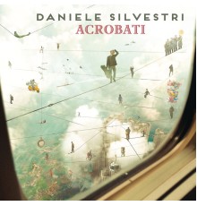 Daniele Silvestri - Acrobati