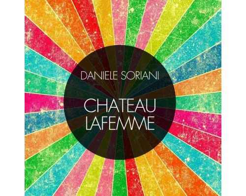 Daniele Soriani - Chateau Lafemme