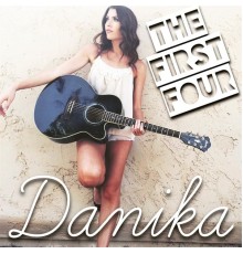 Danika - The First Four