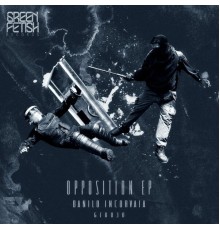 Danilo Incorvaia - Opposition EP
