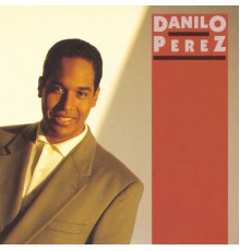 Danilo Perez - Danilo Perez