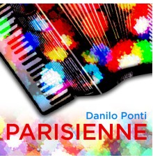 Danilo Ponti - Parisienne