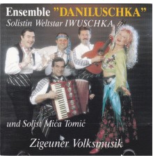 Danilushka - Zigeuner Volksmusik