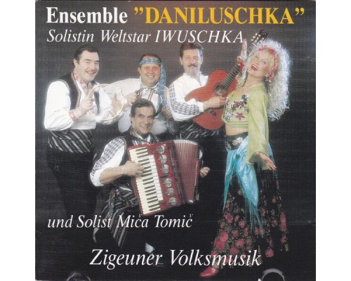 Danilushka - Zigeuner Volksmusik