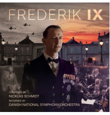 Danish National Symphony Orchestra - Frederik IX  ((Music From the Original TV Series))