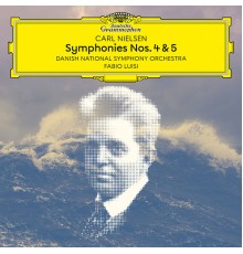Danish National Symphony Orchestra, Fabio Luisi - Nielsen: Symphonies Nos. 4 & 5