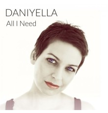 Daniyella - All I Need