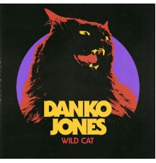 Danko Jones - Wild Cat