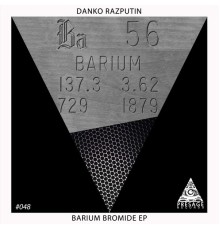 Danko Razputin - Barium Bromide EP