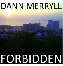 Dann Merryll - Forbidden