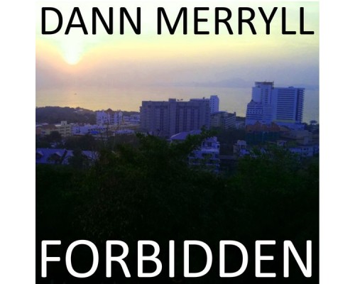 Dann Merryll - Forbidden