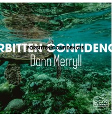 Dann Merryll - Forbitten Confidences