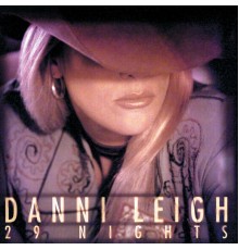 Danni Leigh - 29 Nights