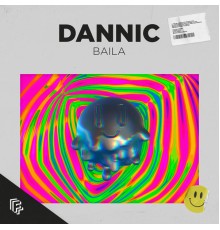 Dannic - Baila