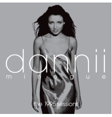 Dannii Minogue - The 1995 Sessions