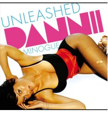 Dannii Minogue - Unleashed