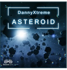 DannyXtreme - Asteroid