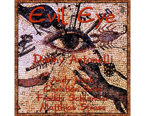 Danny Antonelli - Evil Eye