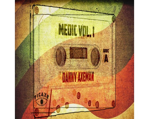 Danny Axeman - Medic, Vol. 1