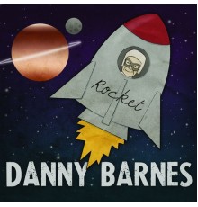 Danny Barnes - Rocket