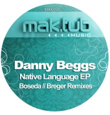 Danny Beggs - Native Language EP