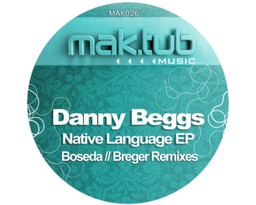 Danny Beggs - Native Language EP