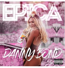 Danny Bond - Epica