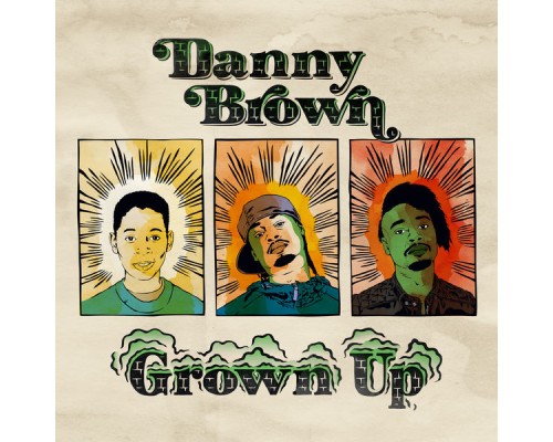 Danny Brown - Grown Up