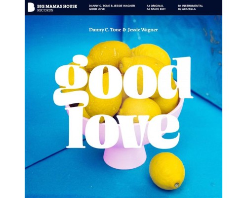 Danny C. Tone - Good Love