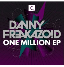 Danny Freakazoid - One Million