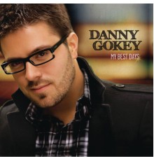 Danny Gokey - My Best Days