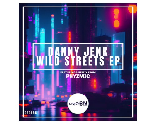 Danny Jenk - Wild Streets