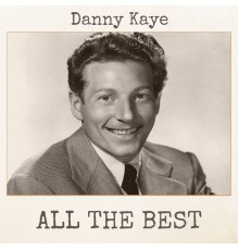 Danny Kaye - All The Best