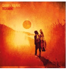 Danny Keane - Roamin'