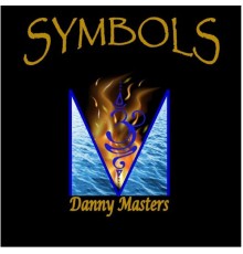 Danny Masters - Symbols