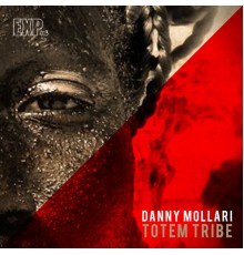 Danny Mollari - Totem Tribe