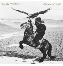 Danny Paradise - Caravan of Souls