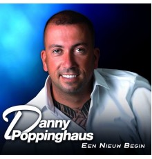 Danny Poppinghaus - Een Nieuw Begin