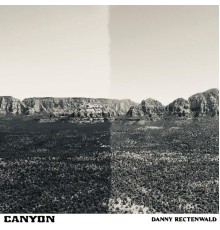 Danny Rectenwald - Canyon