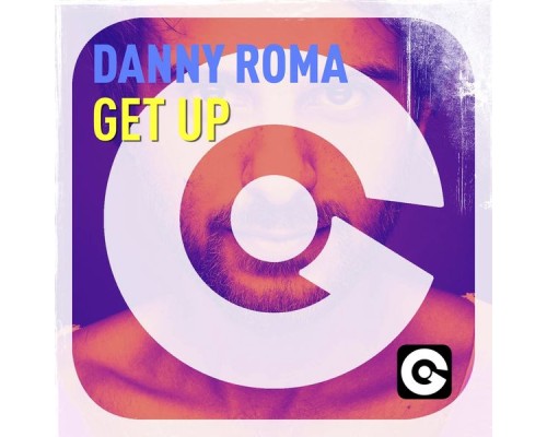 Danny Roma - Get Up