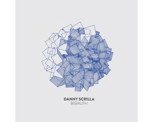 Danny Scrilla - Bismuth (Original Mix)