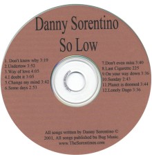 Danny Sorentino - So Low