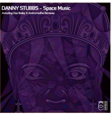 Danny Stubbs - Space Music