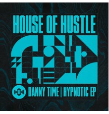 Danny Time - Hypnotic (Original Mix)