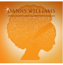 Danny Williams - Danny Williams