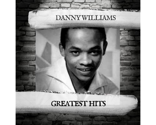 Danny Williams - Greatest Hits