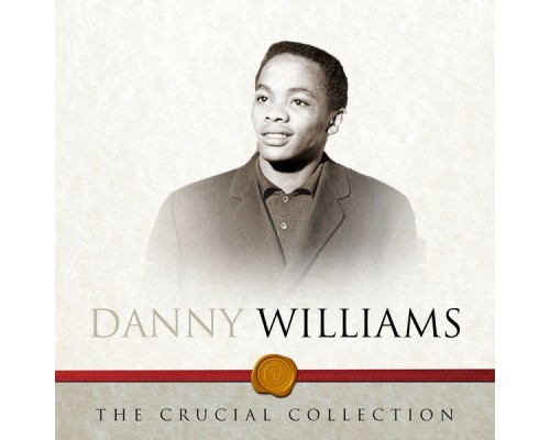 Danny Williams - The Crucial Collection