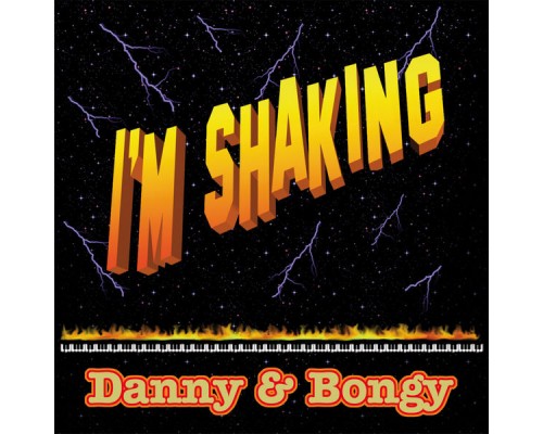 Danny & Bongy - I'm Shaking