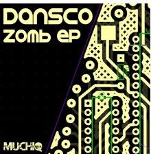 Dansco - Zomb EP (Original Mix)